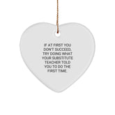 Funny Gift for Substitute Teacher, Heart Ornament with Inspirational Quote, Christmas Unique Gifts from Friends and Family - Image 1